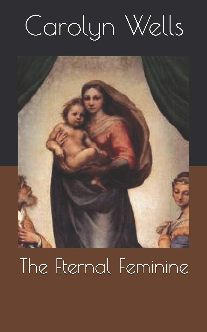 The Eternal Feminine